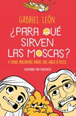 ¿Para qué sirven las moscas? (ebook)
