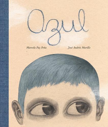 Azul - JOSE MURILLO,MARCELA PEÑA - ebook