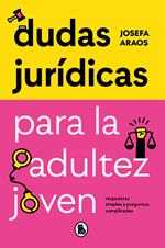 Dudas jurídicas para la adultez joven