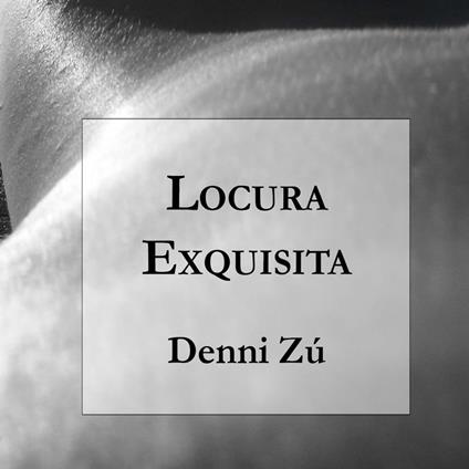Locura Exquisita