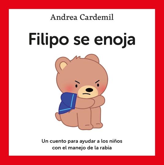 Filipo se enoja - Andrea Cardemil Ricke - ebook