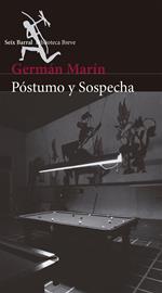 Póstumo y Sospecha