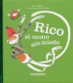 Rico El Mono Sin Miedo- Rico the Fearless Monkey
