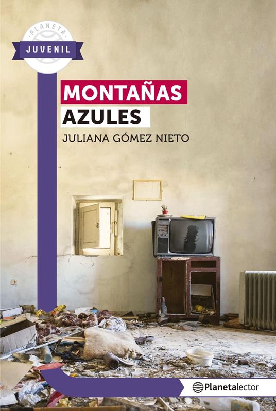 Montañas azules - Planeta Lector - Juliana Gómez - ebook