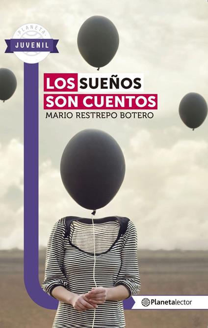 Los sueños son cuentos - Mario Restrepo Botero - ebook