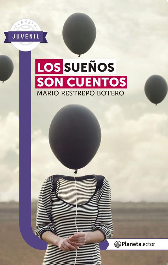 Los sueños son cuentos - Mario Restrepo Botero - ebook