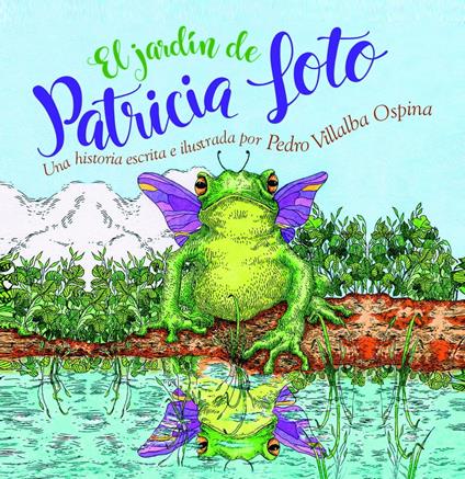 El jardín de Patricia Loto - Pedro Villalba Ospina - ebook