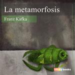 La metamorfosis