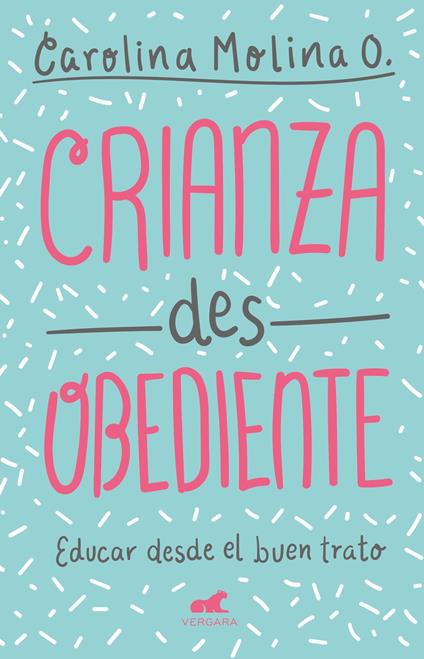 Crianza desobediente