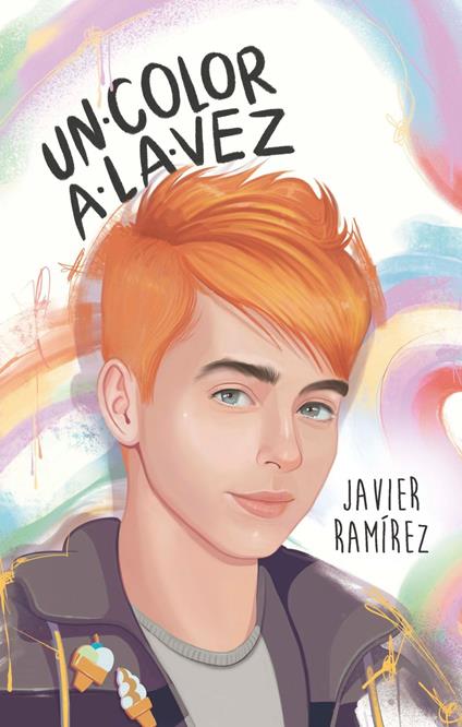 Un color a la vez - Javier Ramírez - ebook