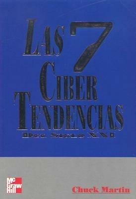 Las 7 Cibertendencias - Martin,Chuck Martin - cover