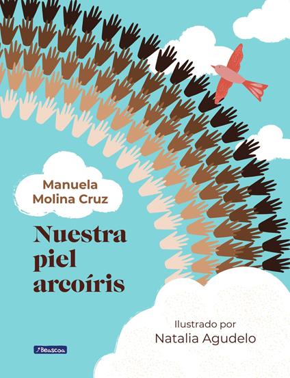 Nuestra piel arcoíris - Manuela Molina Cruz - ebook