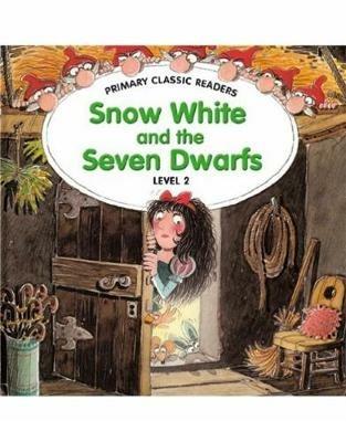 Primary Classic Readers 2: Snow White & the Seven Dwarfs with CD - Jane Swan - cover