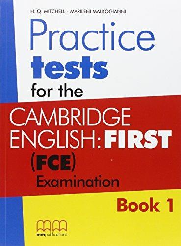 Practice tests FCE. Cambridge english: first FCE examinations. Per le Scuole superiori - copertina