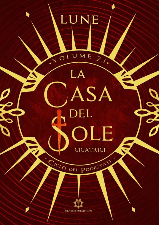 La Casa del Sole - Cicatrici - Lune - ebook