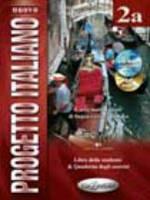 Libro Nuovo progetto italiano. Con CD Audio. Con CD-ROM. Vol. 2A: Libro dello studente e quaderno degli esercizi.