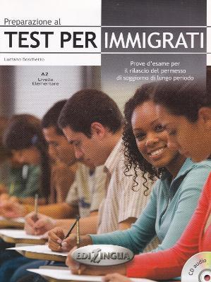 Preparazione al Test Per Immigrati + CD - Luciano Boschetto - cover