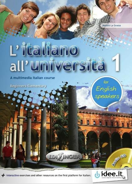 L'italiano all'università. Con CD Audio. Vol. 1: For English speakers - Matteo La Grassa - copertina