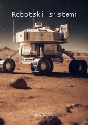 Robotski sistemi - Rok Vrabic - cover