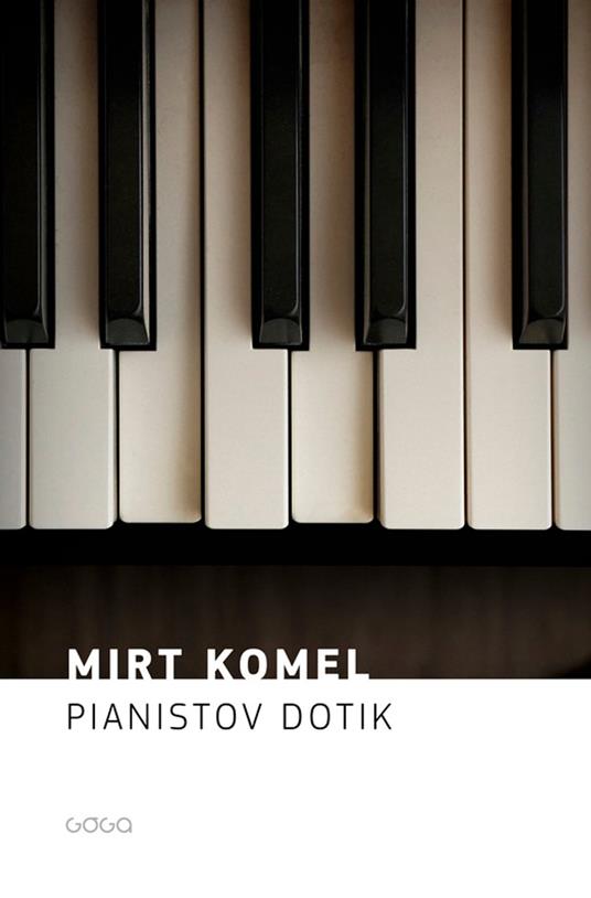 Pianistov dotik - Mirt Komel - ebook