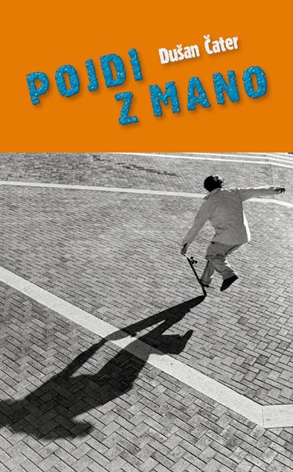 Pojdi z mano - Dušan Cater - ebook
