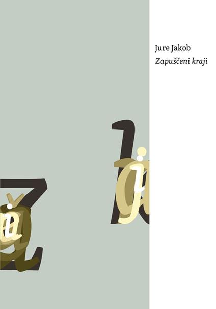 Zapušceni kraji - Jure Jakob - ebook