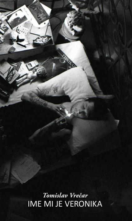 Ime mi je Veronika - Tomislav Vrecar - ebook
