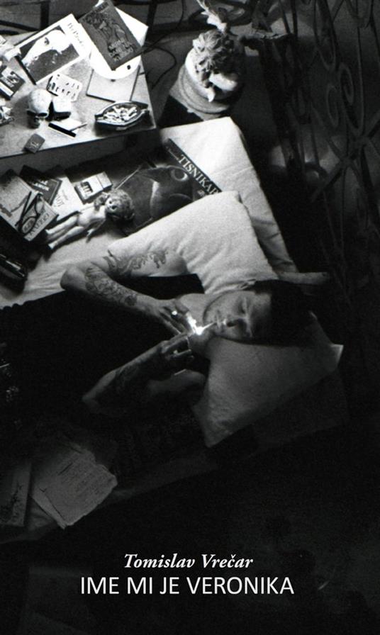 Ime mi je Veronika - Tomislav Vrecar - ebook
