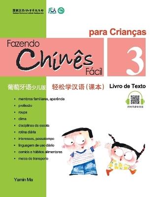 Chine Fácil Para Criançsa (3) Livro de Texto (Portuguese - simplified character Edition)轻松学汉语（葡萄牙语简体少儿版）课本三QR Code - 马亚敏 - cover