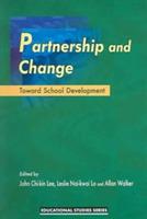 Partnership and Change: Toward School Development - cover