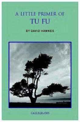 A Little Primer Of Tu Fu - David Hawkes - cover
