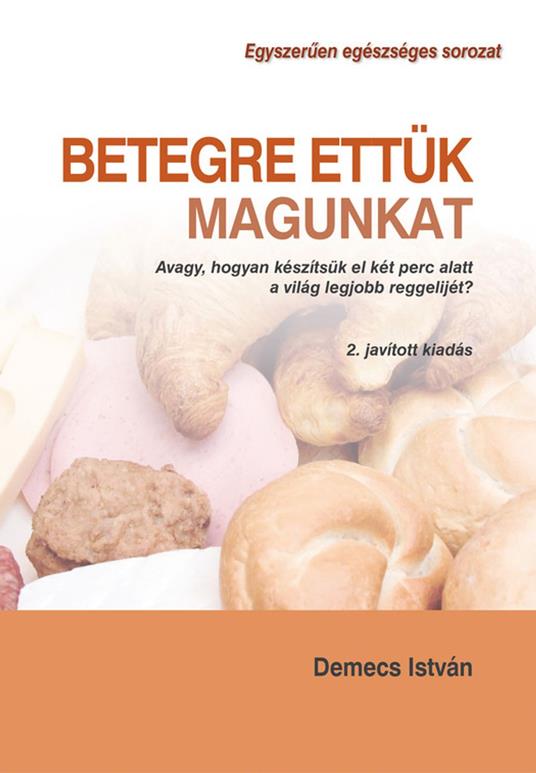 Betegre ettük magungat - Demecs István - ebook