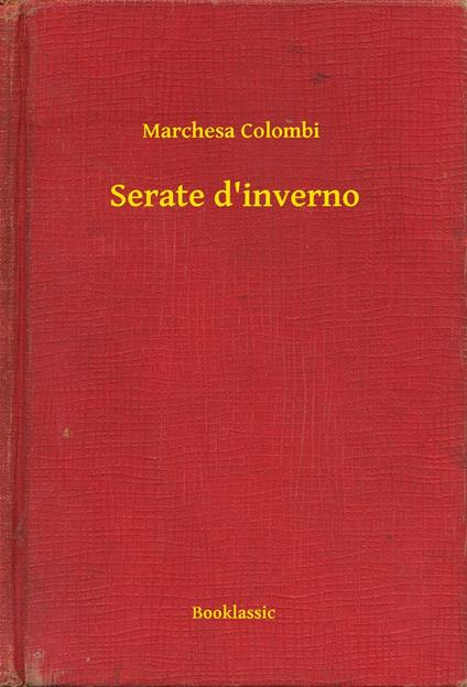 Serate d'inverno - Marchesa Colombi - ebook