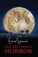 The Red King's Horror - Ernest Stewart - cover