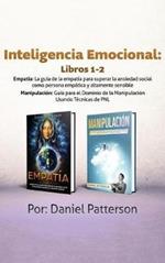 Inteligencia Emocional Libros 1-2: Estrategias Exitosas y Tecnicas de sanacion que guiaran tu camino hacia el Bienestar Emocional.