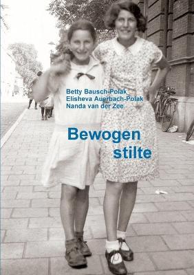Bewogen stilte - Betty Bausch-Polak - cover