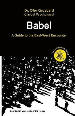 Babel - A Guide to the East-West Encounter - Grosbard - cover