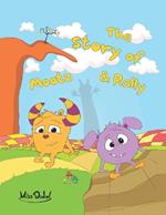 The Story of Mootz and Rally