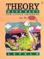 Theory Made Easy For Little Children Level 2 - Lina Ng - cover