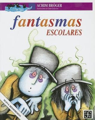 Fantasmas Escolares - Achim Broger - cover