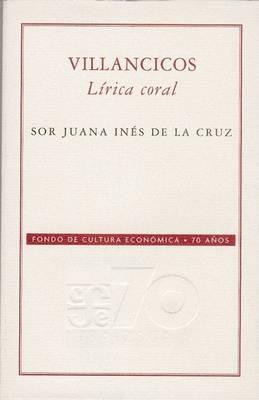 Villancicos. Lirica Coral - Juana Ines De La Cruz,Sor Juana Ines de La Cruz - cover