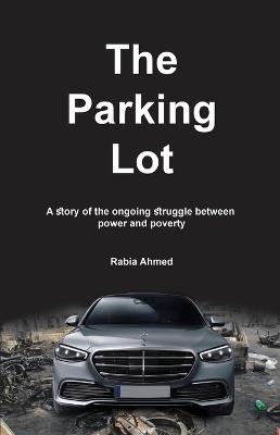 The Parking Lot - Rabia Ahmed - cover
