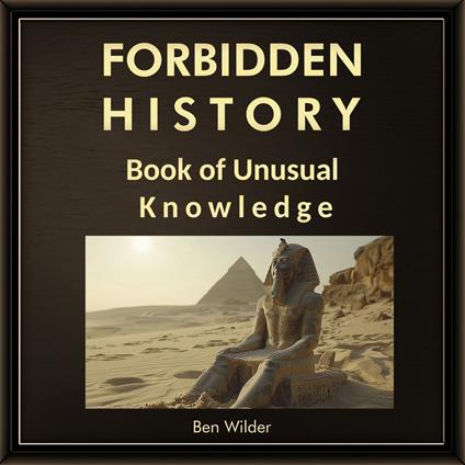 Forbidden History