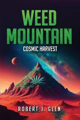 Weed Mountain 3 - Robert J Glen - cover