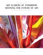 Art Leaders of Tomorrow: Defining the Future of Art