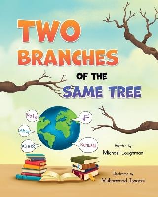 Two Branches Of The Same Tree - Michael Loughman - cover