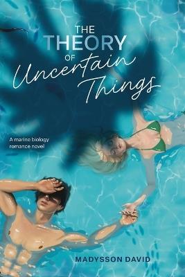 The Theory of Uncertain Things - David - cover