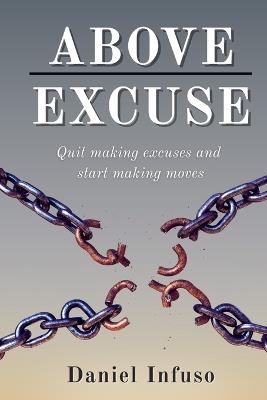 Above Excuse - Daniel Infuso - cover
