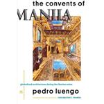 The Convents of Manila: Globalized Architecture during the Iberian Union