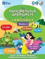 The Progressive Approach to Language: Kinder 2 - Hazel Domingo Babiano - cover